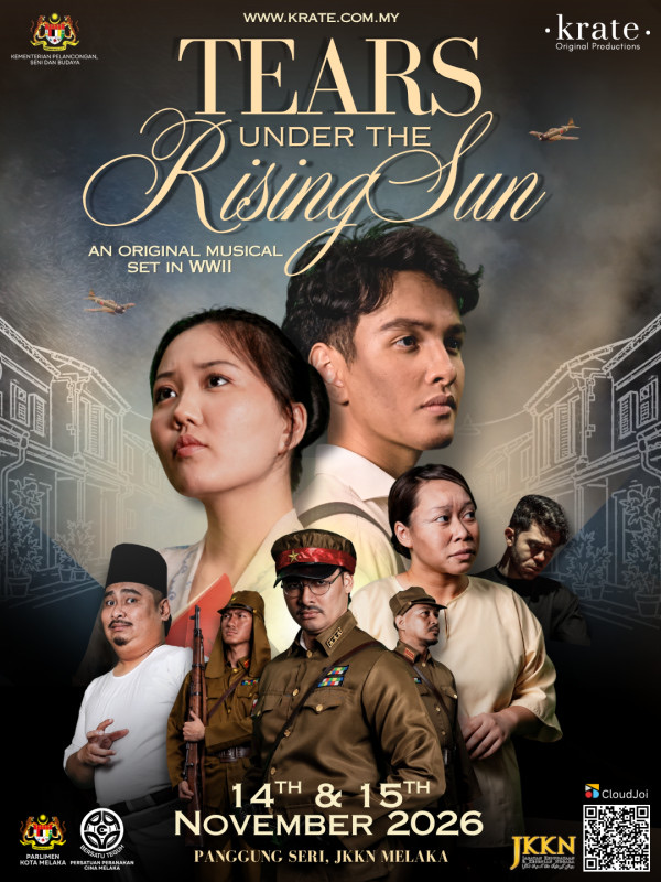 Official poster for Tears Under the Rising Sun at Panggung Seri, JKKN Melaka, 14 and 15 November 2026
