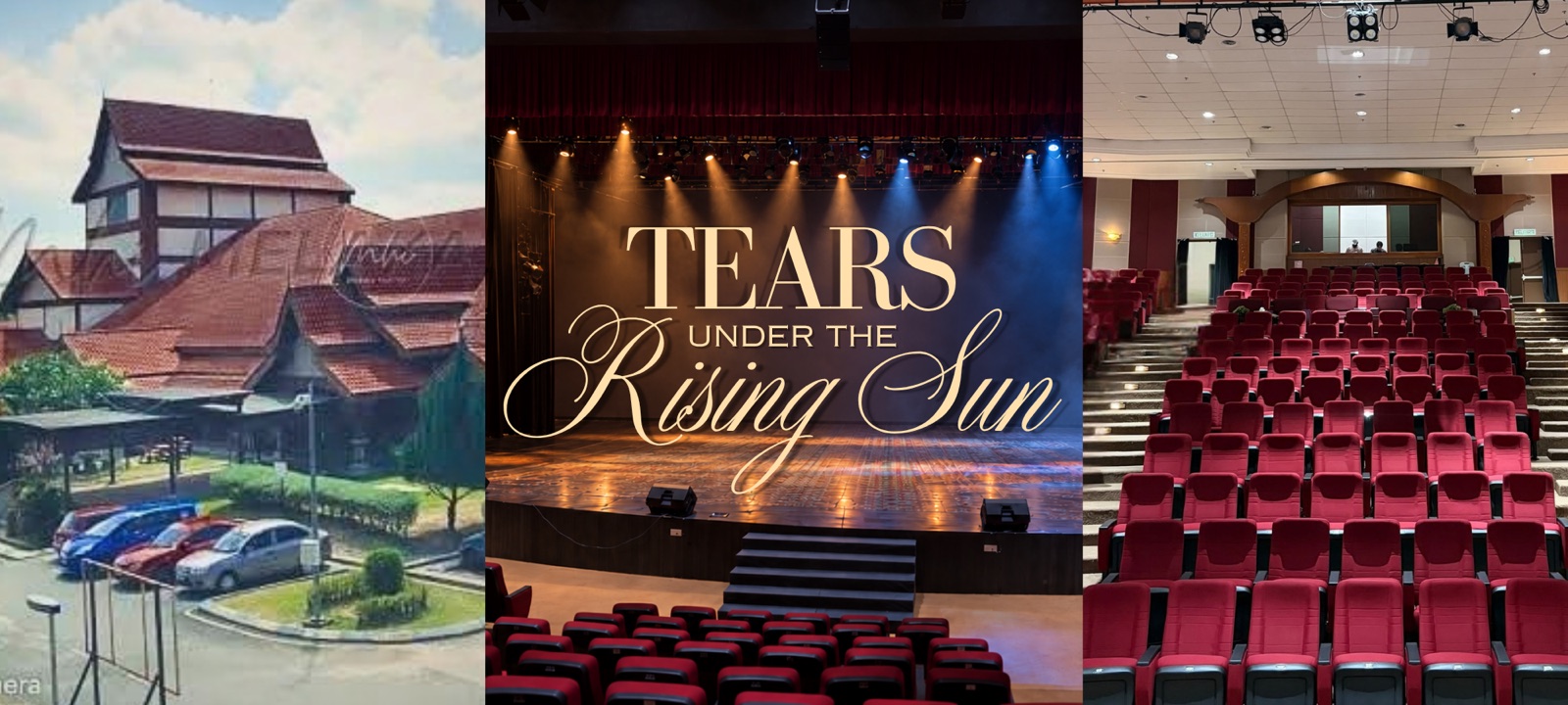 JKKN Melaka exterior, Panggung Seri stage, and red numbered seats for Tears Under the Rising Sun